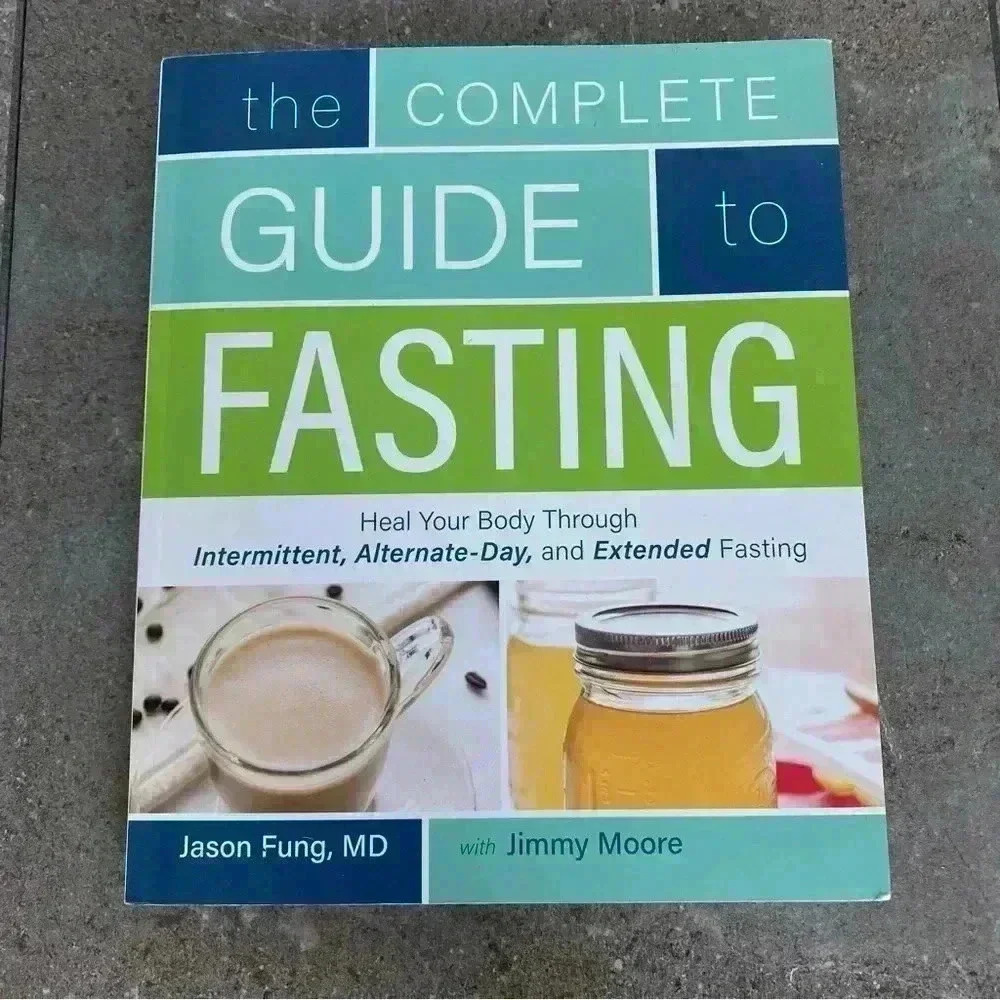 The Complete Guide to Fasting: Heal Your Body Through Extended Fasting Book EUC